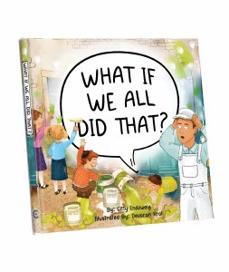 Picture of What If We All Did That? [Hardcover]